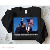 Old Row If You Come At The King You Best Not Miss Sweatshirt thumb 2