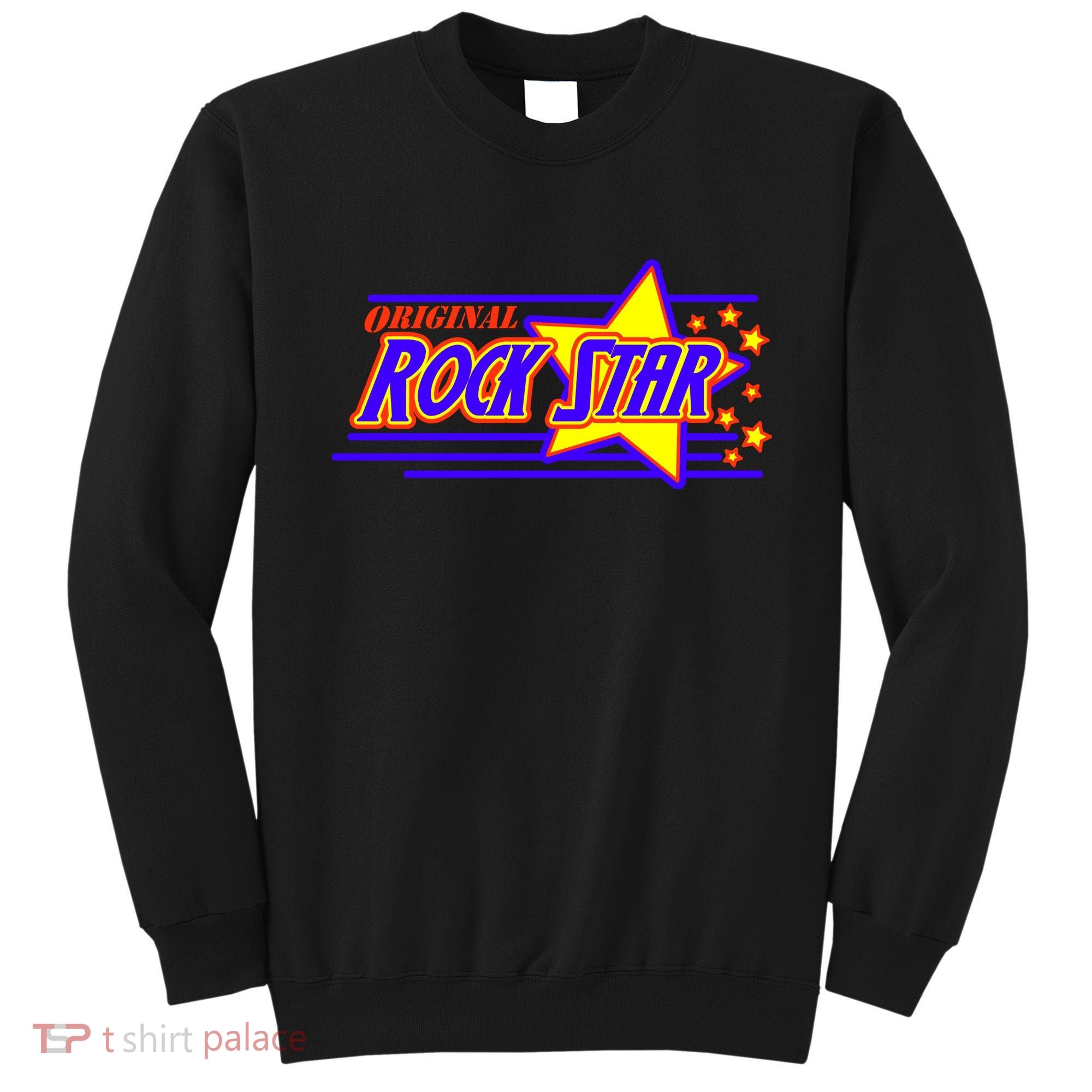 Original Rock Star Sweatshirt