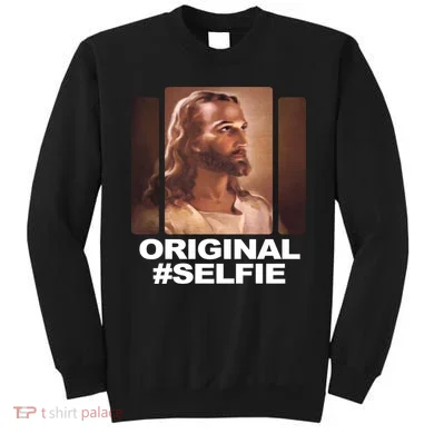 Original Selfie Jesus Sweatshirt