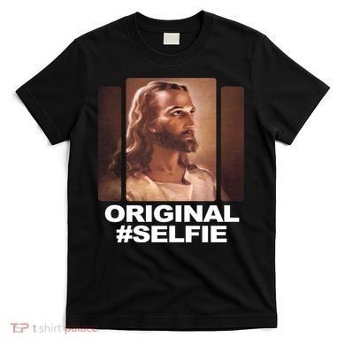 Original Selfie Jesus T-Shirt