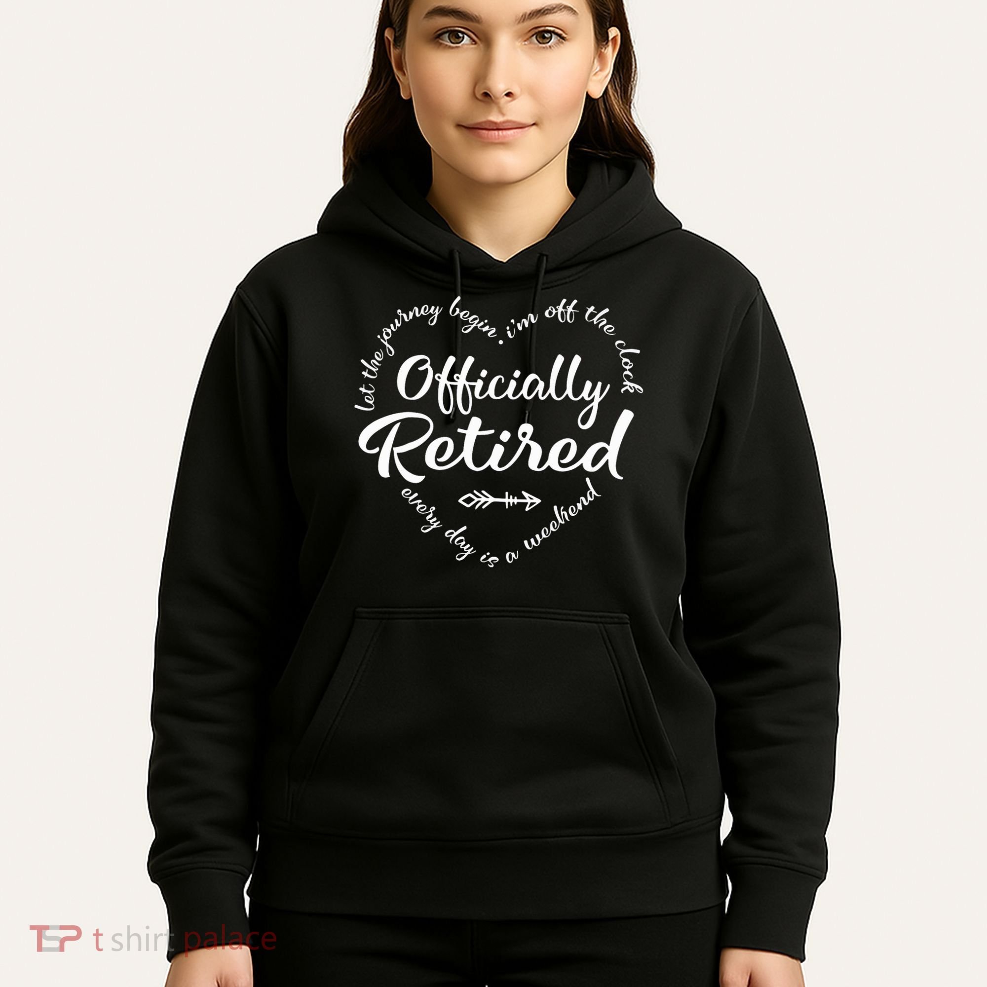 Officially Retired Let The Journey Begin IM Off The Clock Hoodie
