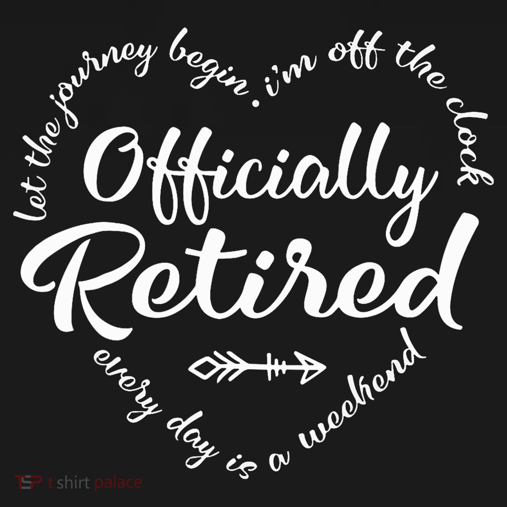 Officially Retired Let The Journey Begin IM Off The Clock Polo