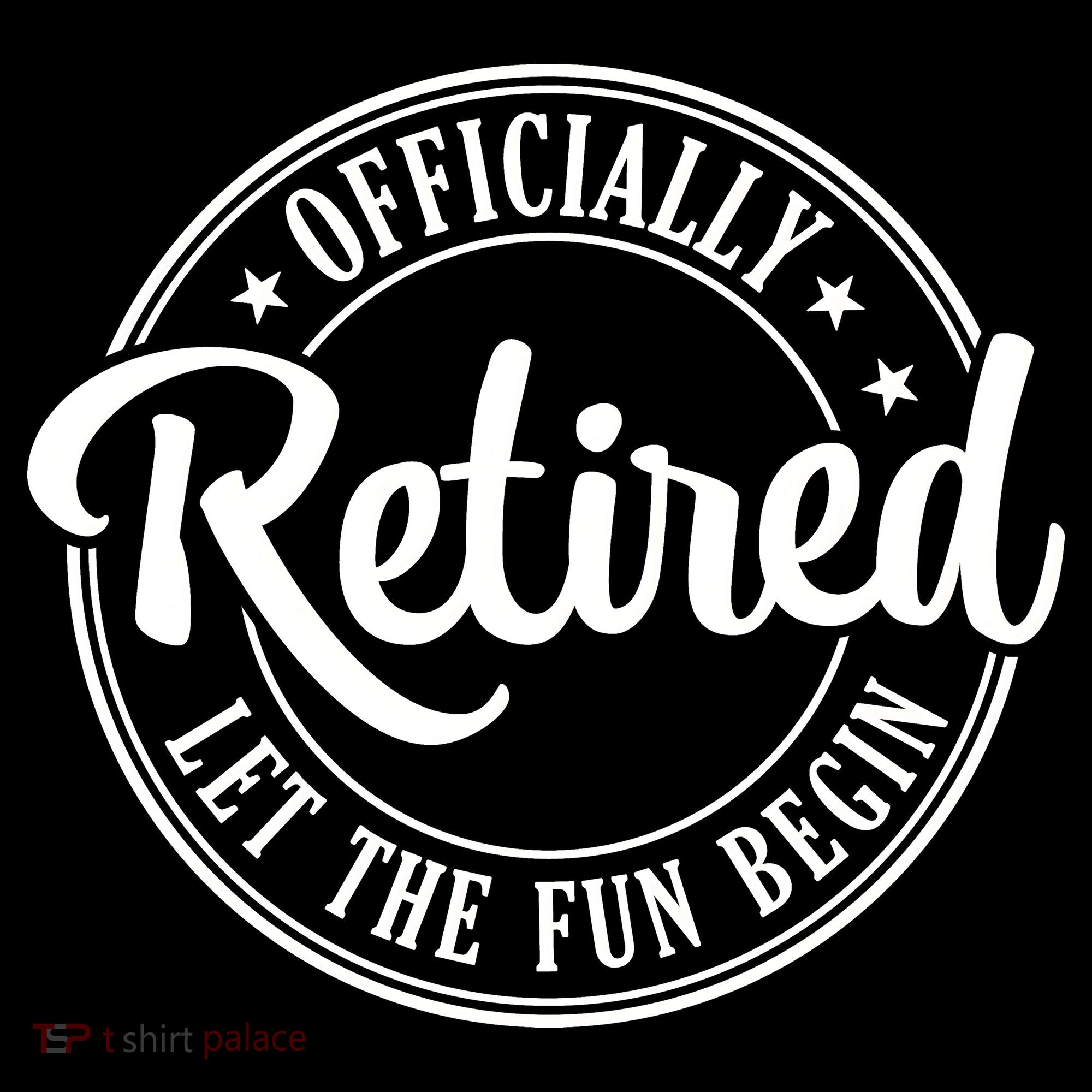 Officially Retired Let The Fun Begin Tote Bag