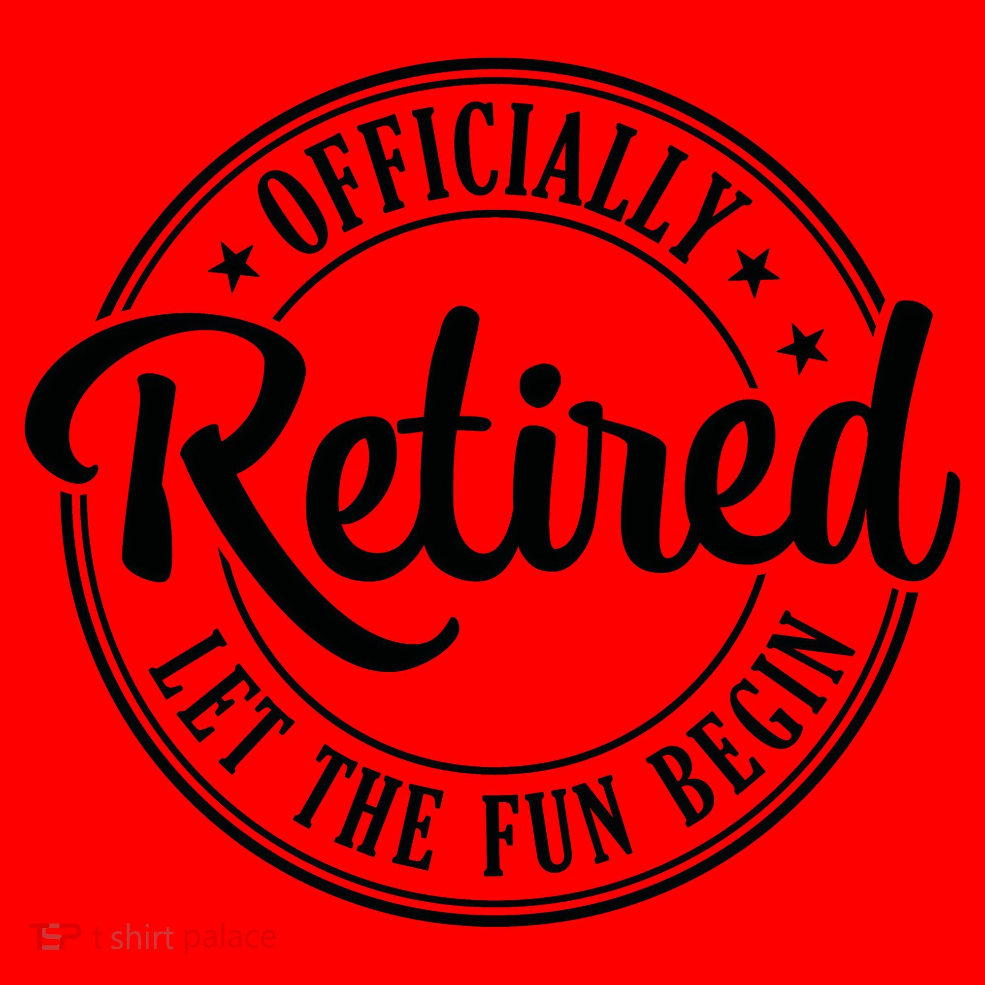 Officially Retired Let The Fun Begin Santa Hat