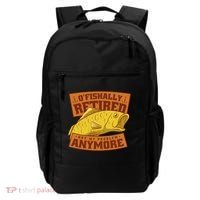 O'fishally Retired Not My Problem Anymore Funny Fishing Meme Cool Gift Backpack thumb 0