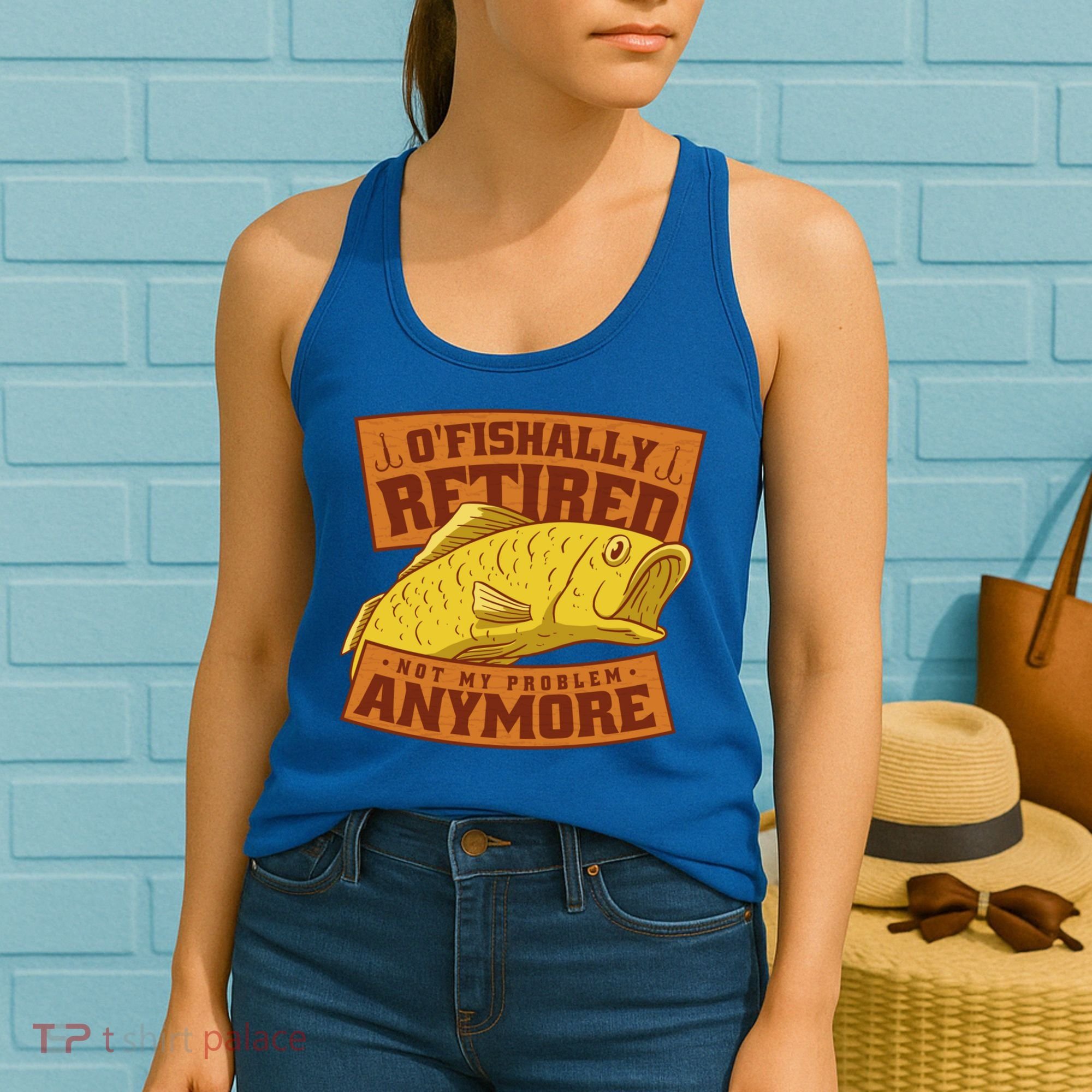 O'fishally Retired Not My Problem Anymore Funny Fishing Meme Cool Gift Women's Tank Top