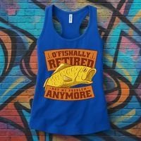 O'fishally Retired Not My Problem Anymore Funny Fishing Meme Cool Gift Women's Tank Top thumb 3