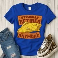 O'fishally Retired Not My Problem Anymore Funny Fishing Meme Cool Gift Women's T-Shirt thumb 3