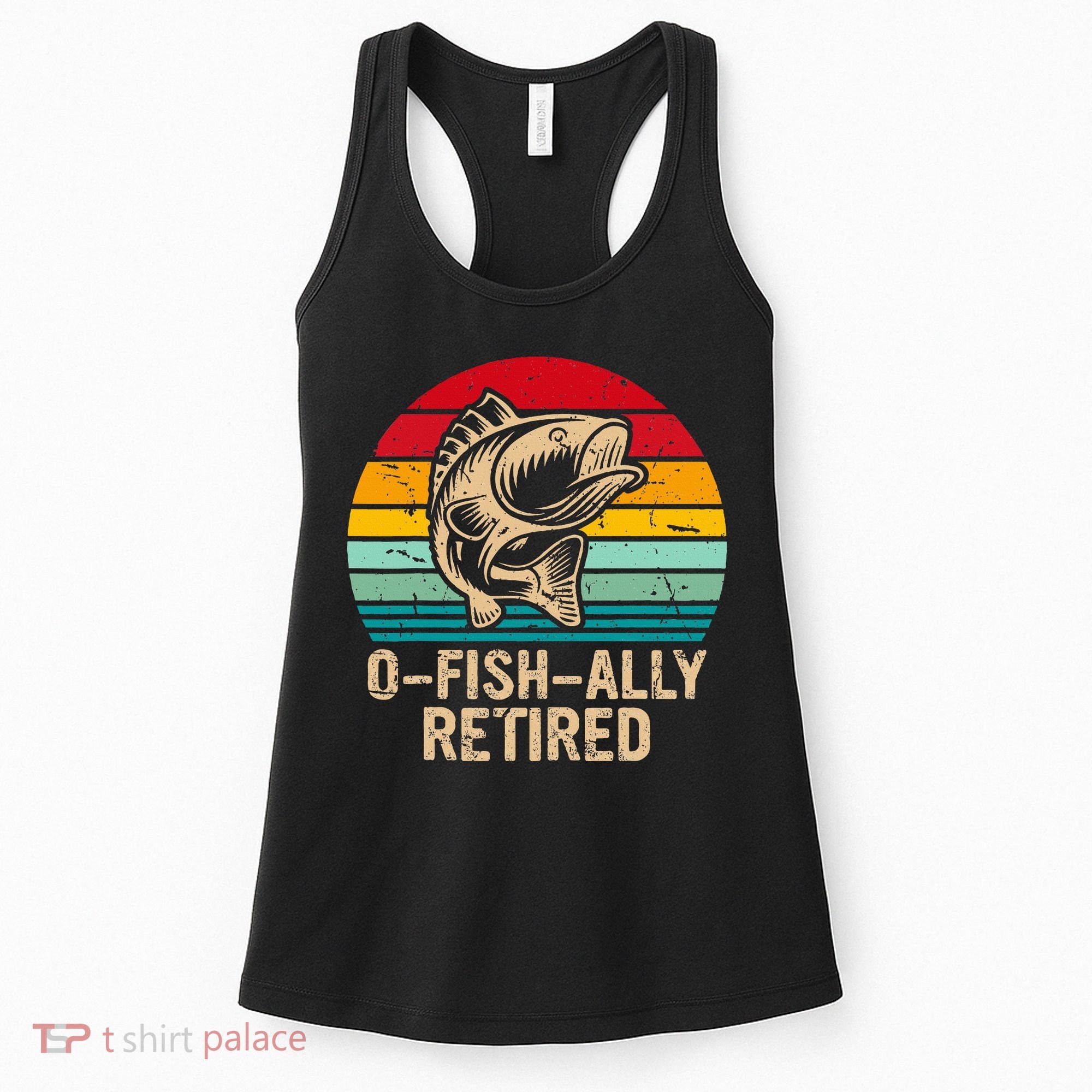 Ofishally Retired Retirement Fishing Women's Tank Top