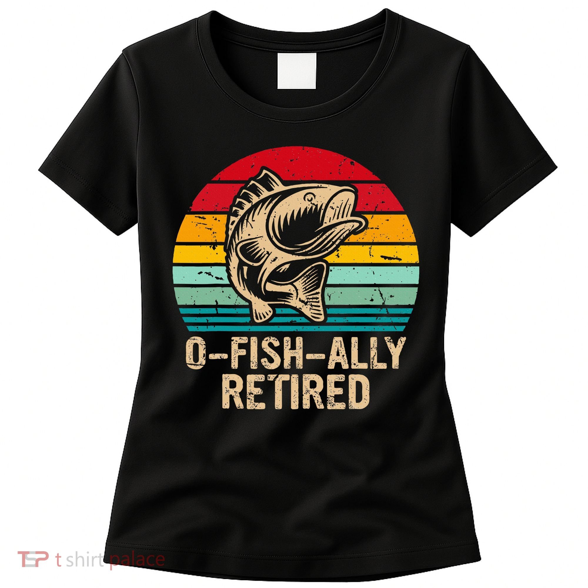 Ofishally Retired Retirement Fishing Women's T-Shirt