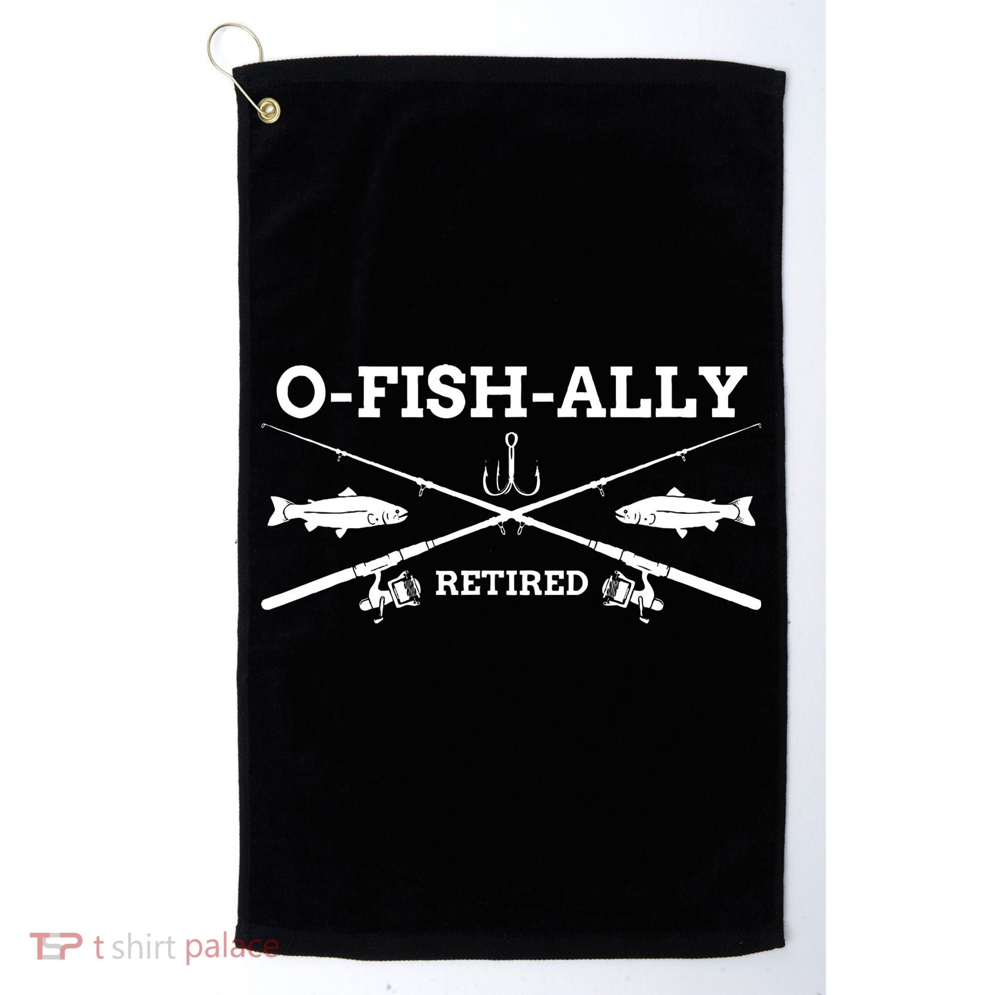 Ofishally Retired Retirement Fishing Gift Golf Towel