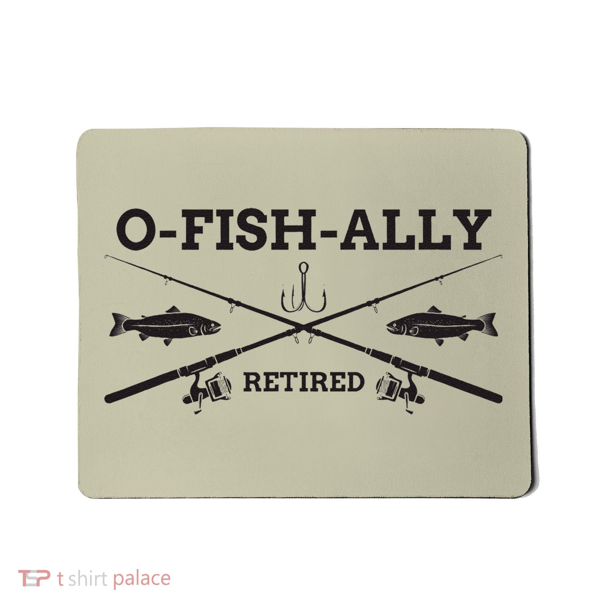 Ofishally Retired Retirement Fishing Gift Mousepad