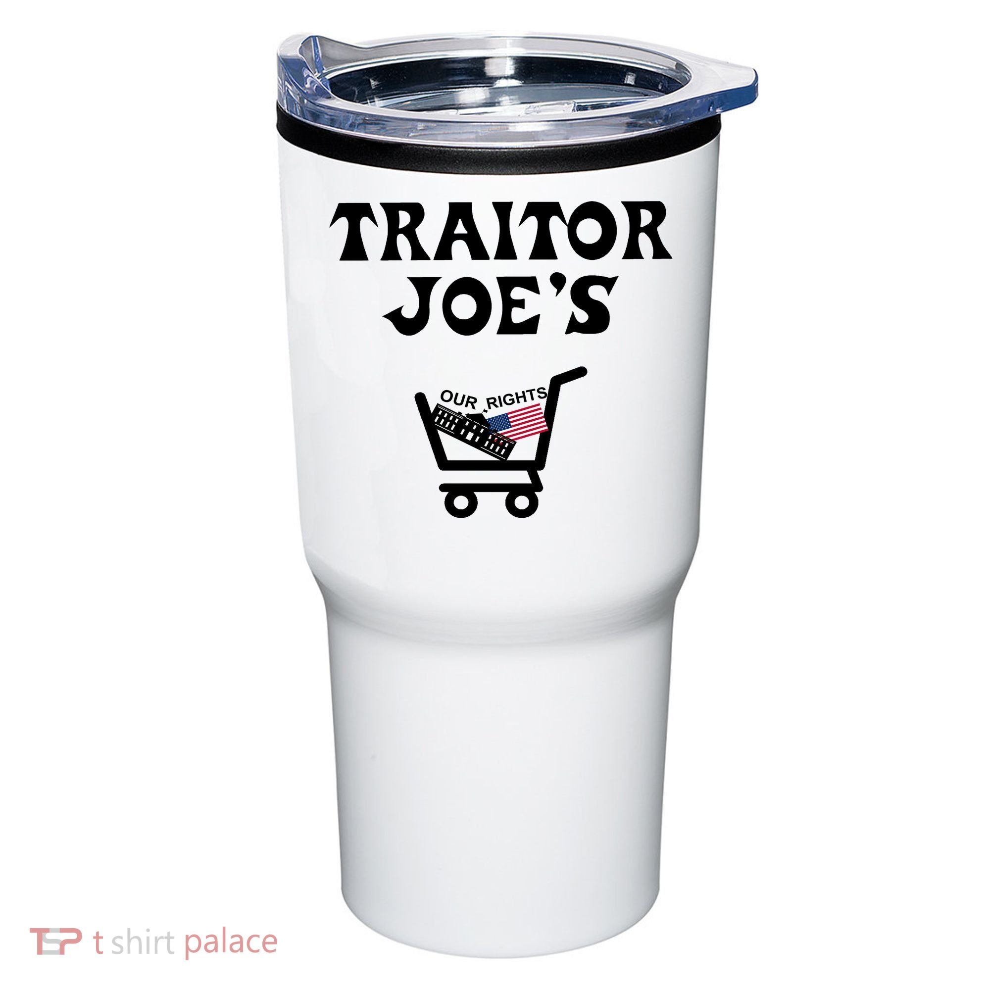Our Rights Traitor Joe's USA Tumbler