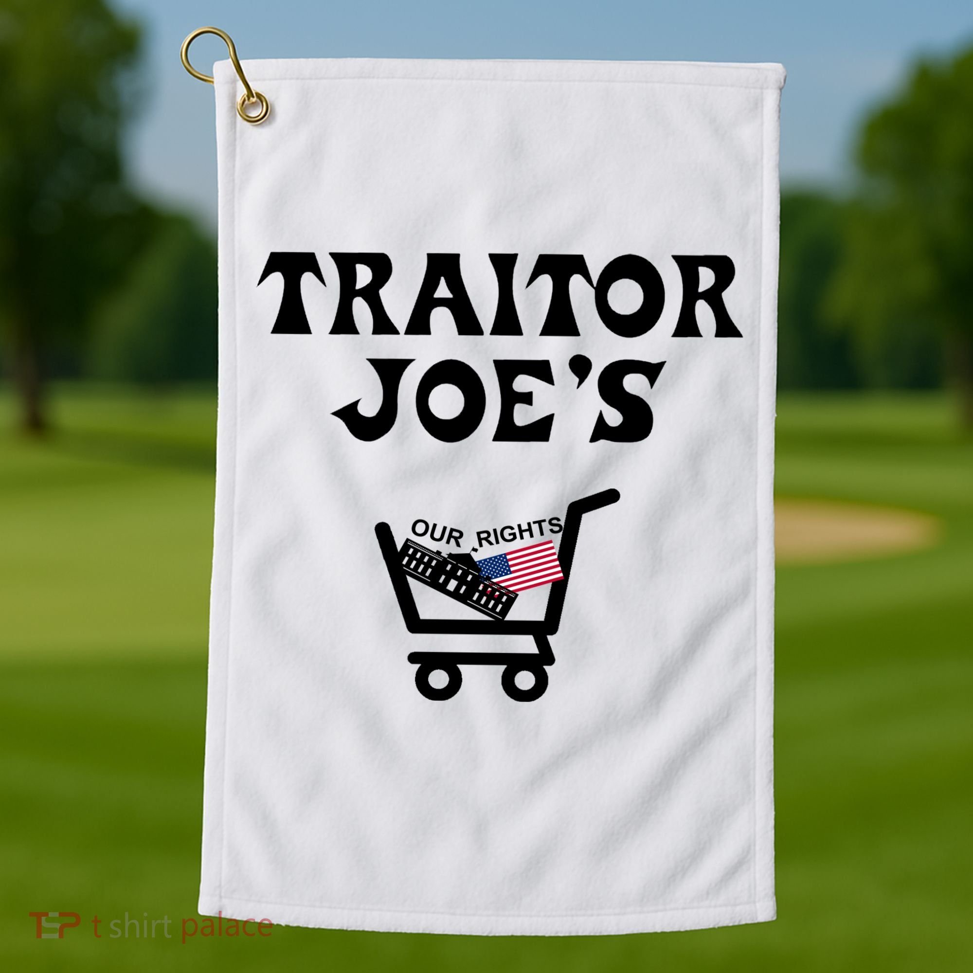 Our Rights Traitor Joe's USA Golf Towel