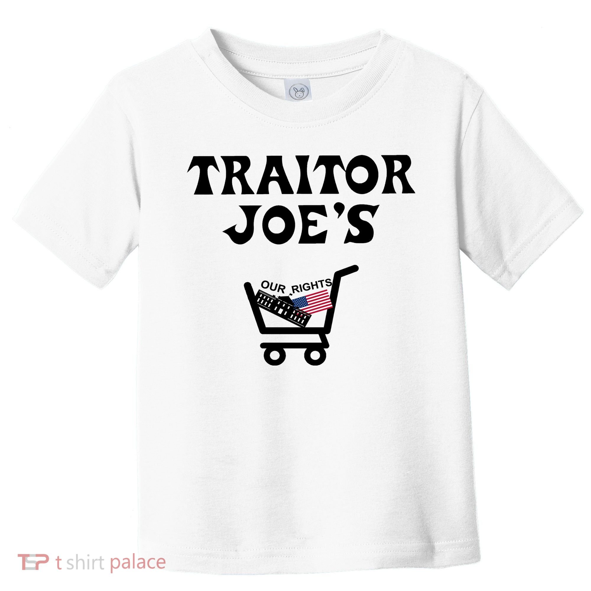 Our Rights Traitor Joe's USA Toddler T-Shirt