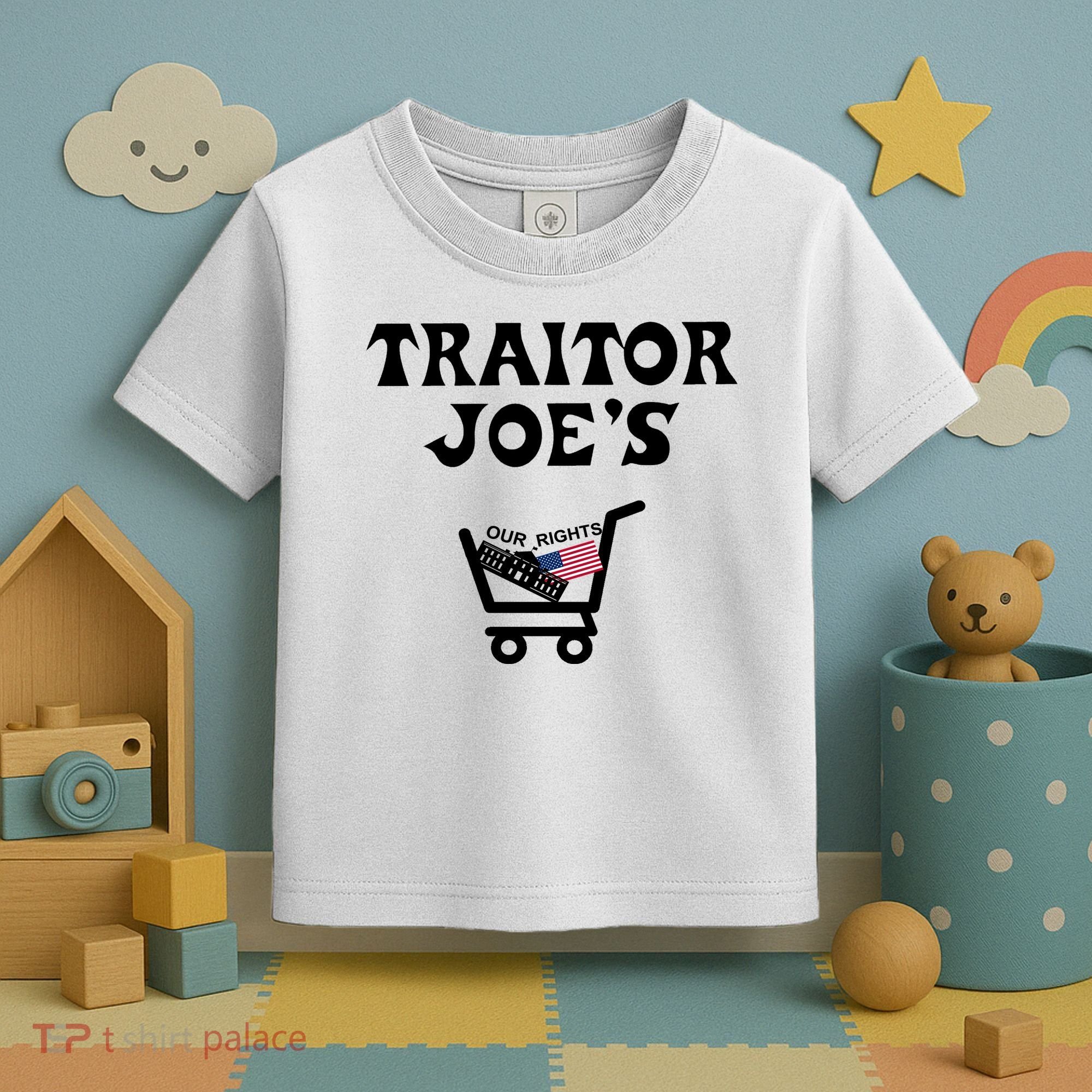 Our Rights Traitor Joe's USA Toddler T-Shirt