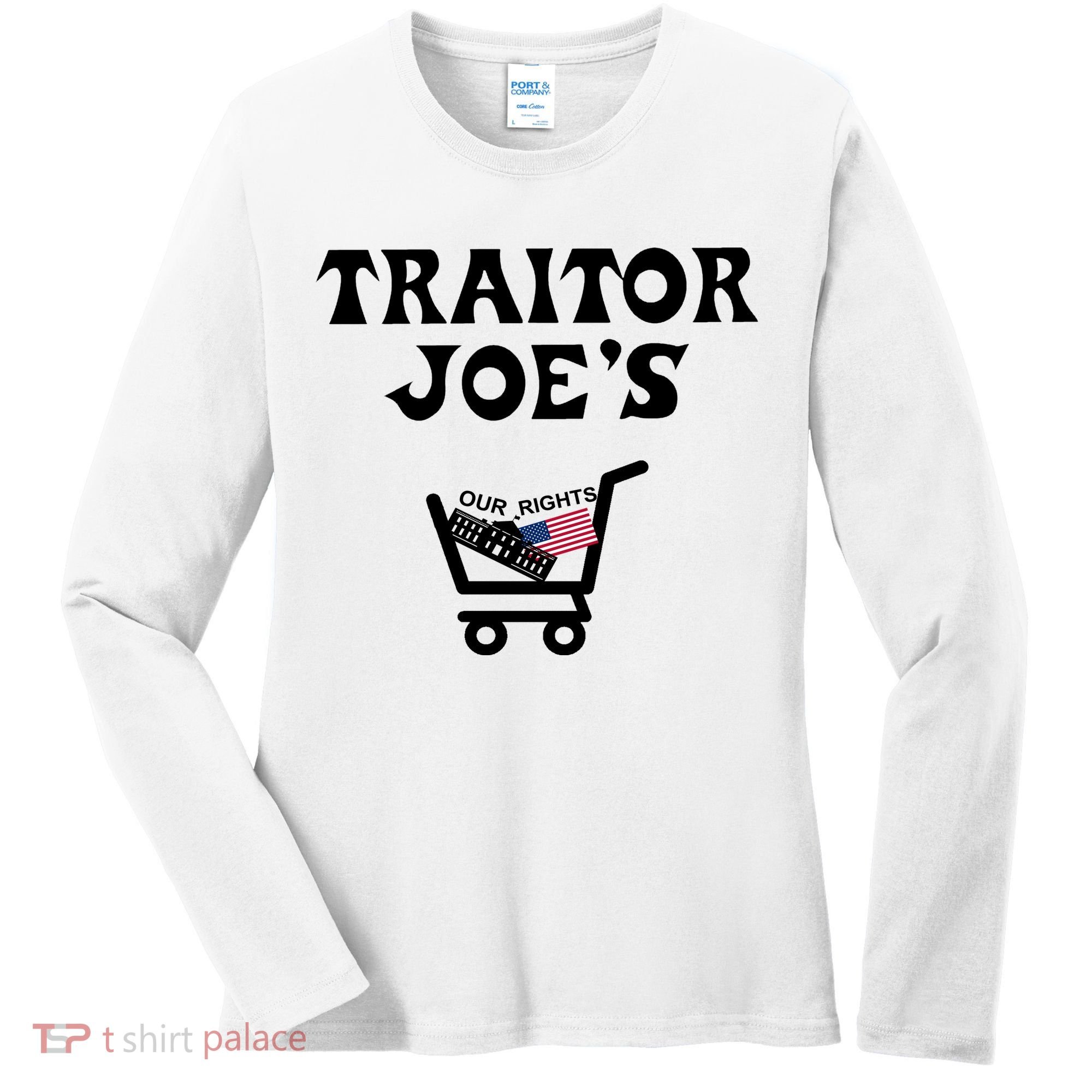 Our Rights Traitor Joe's USA Women's Long Sleeve Shirt