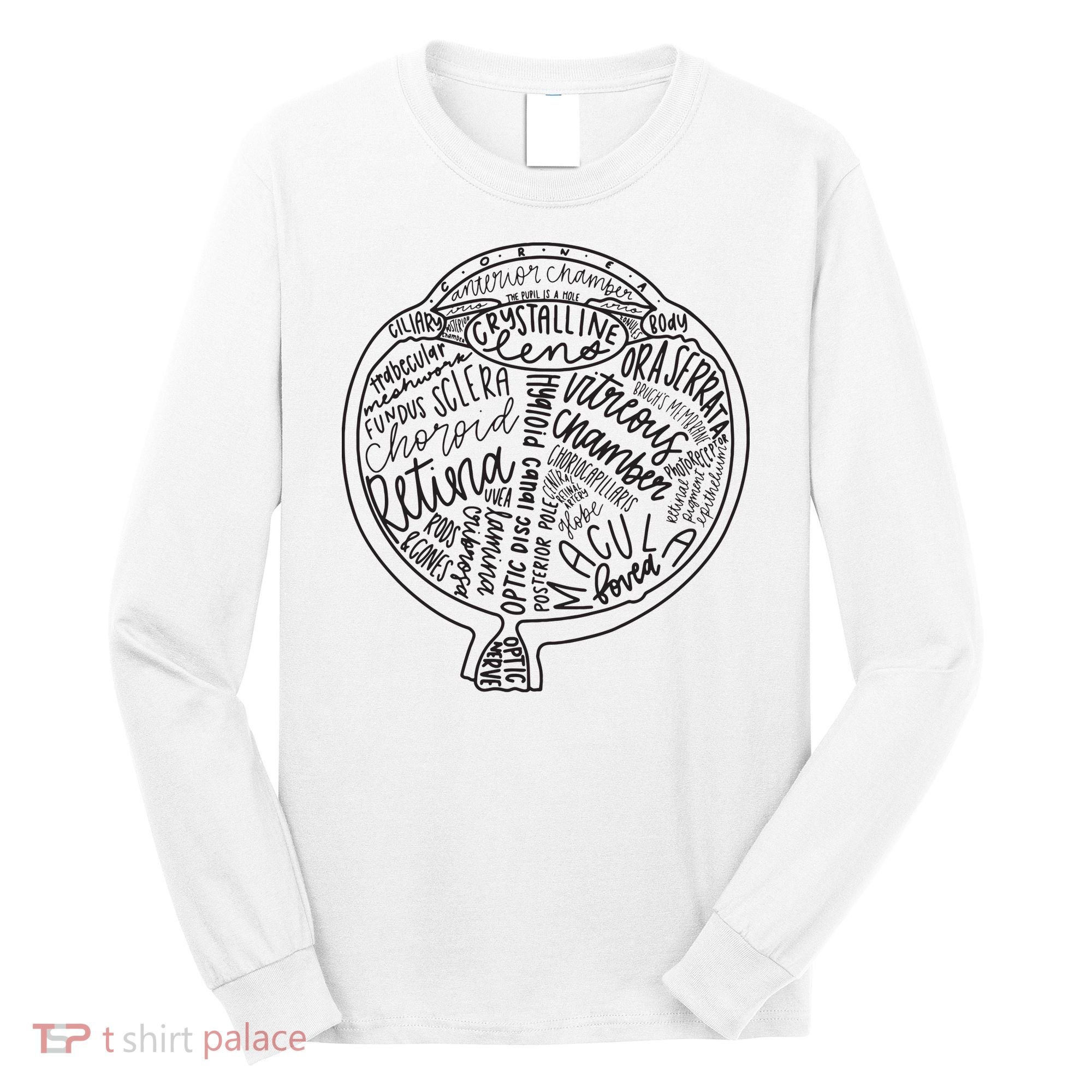 Optometrist Retina Tech Eyeball Anatomy Optician Eye Doctor Long Sleeve Shirt