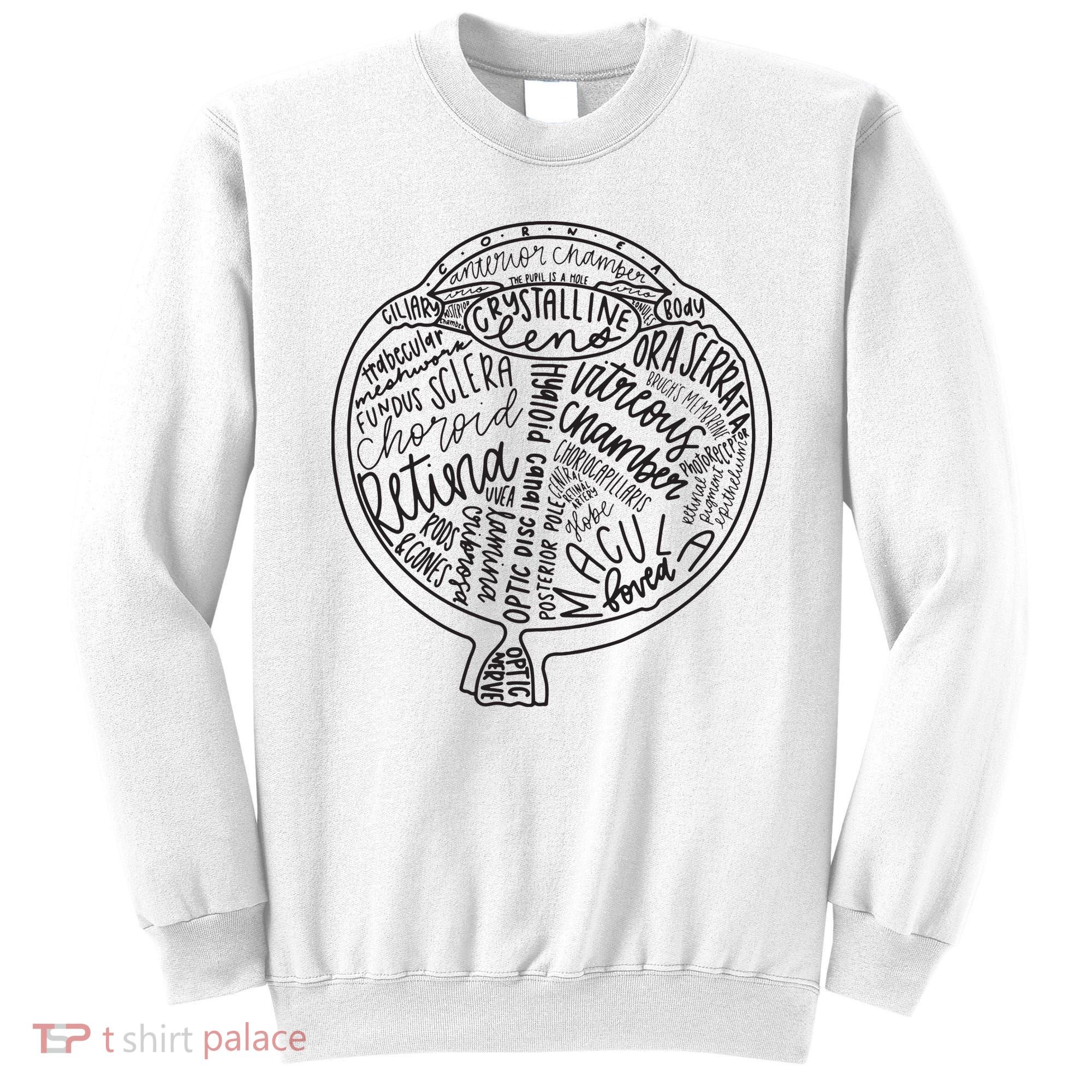 Optometrist Retina Tech Eyeball Anatomy Optician Eye Doctor Sweatshirt
