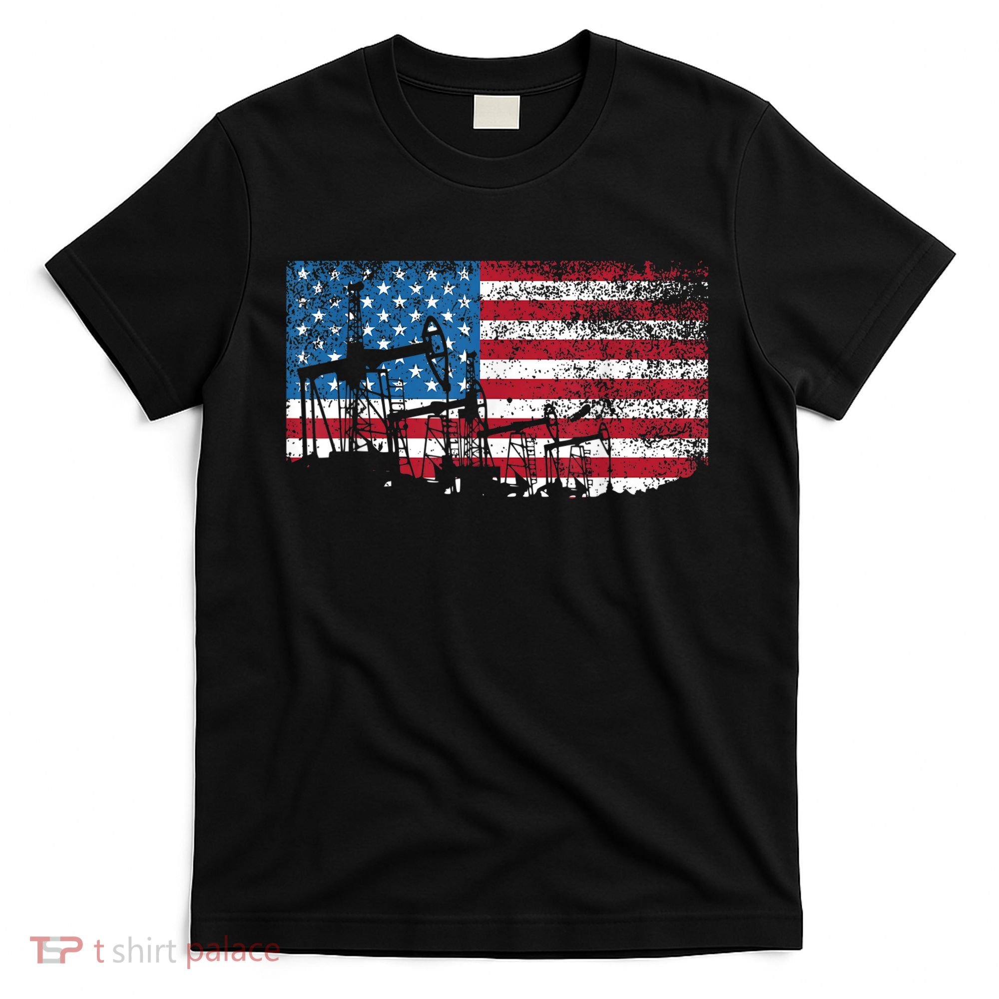 Oil Rig Worker Roughnecks Oilfield Man American T-Shirt