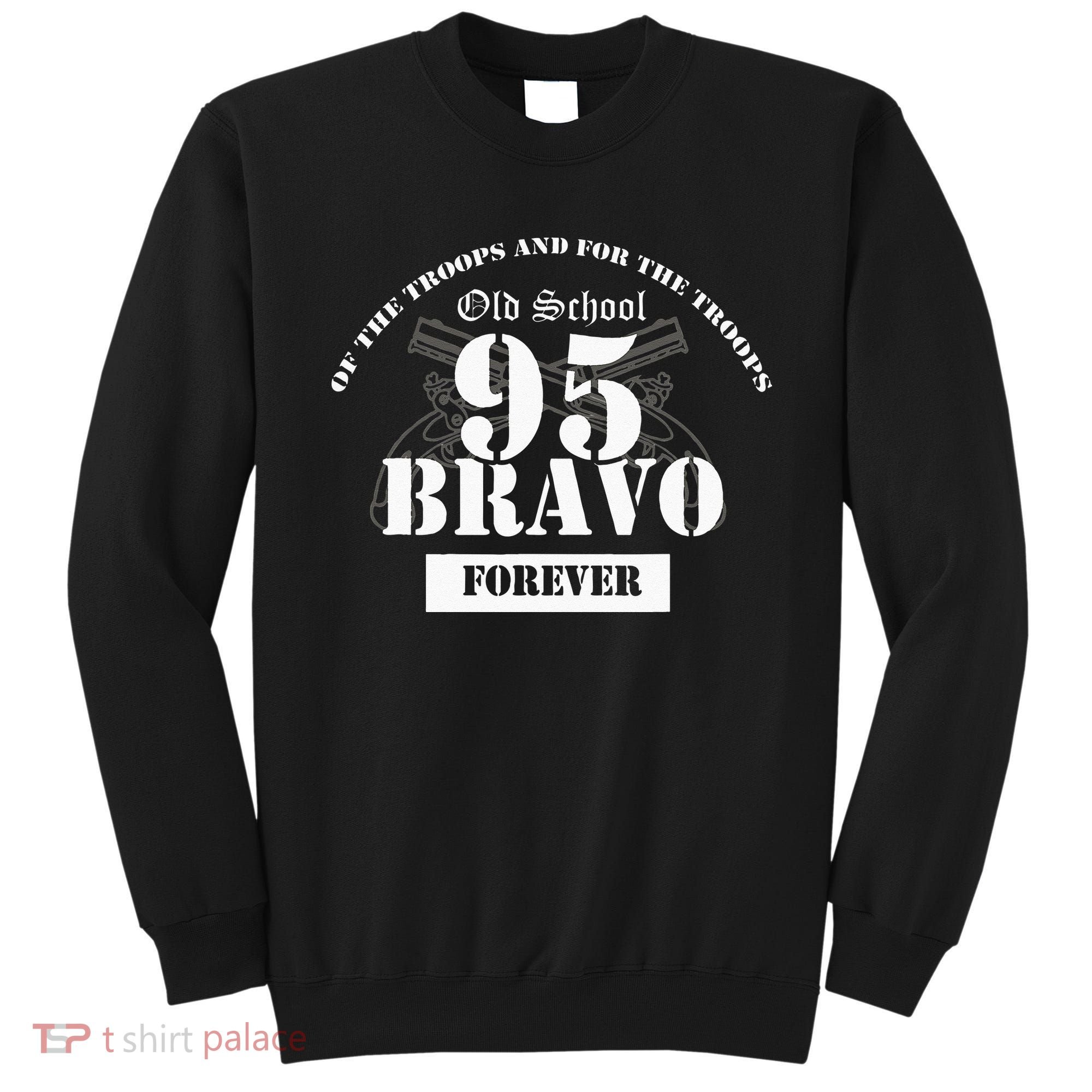 Old School 95 Bravo Military Police Sweatshirt