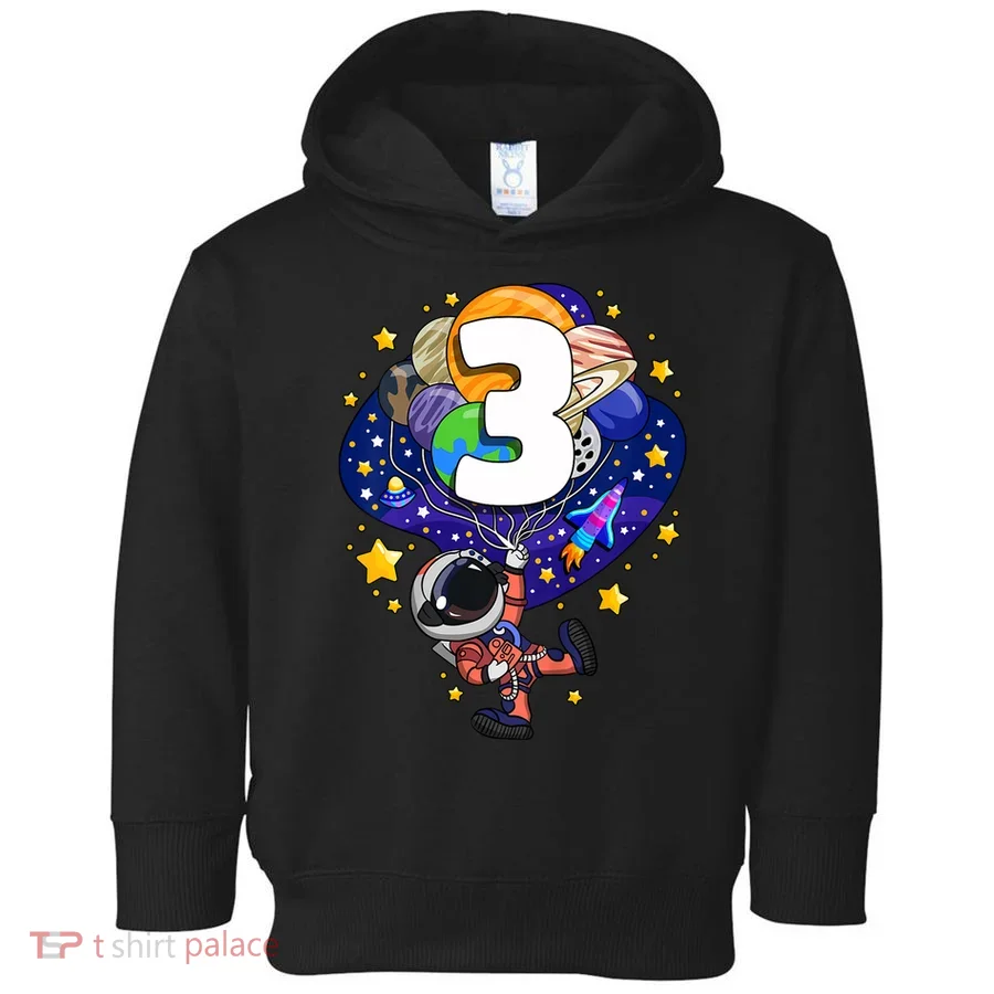 Outer Space Astronaut 3rd Birthday Boy 3 Year Old Three Funny Gift Toddler Hoodie