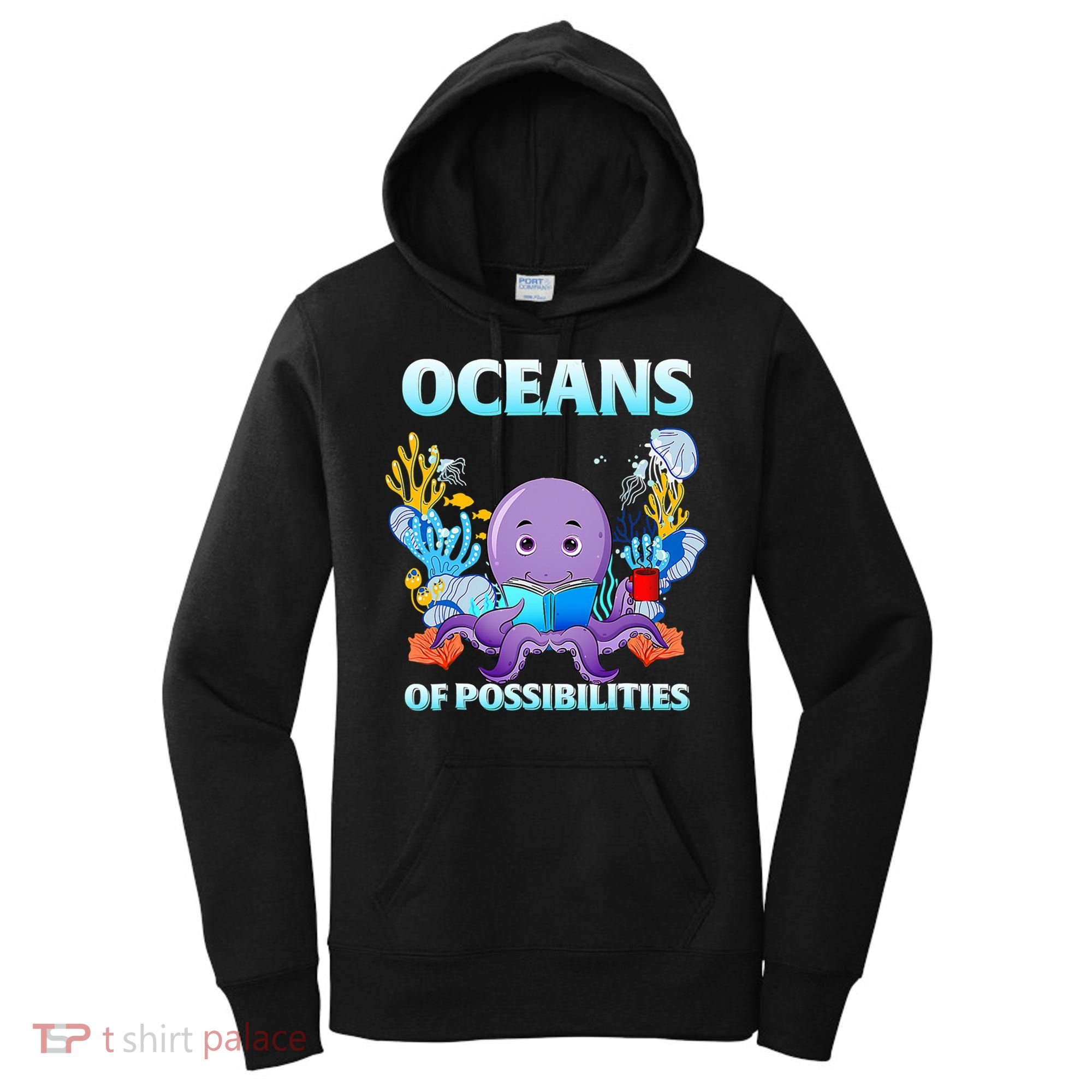 Octopus Sea Animal Summer Reading Oceans Of Possibilities Gift Women's Hoodie