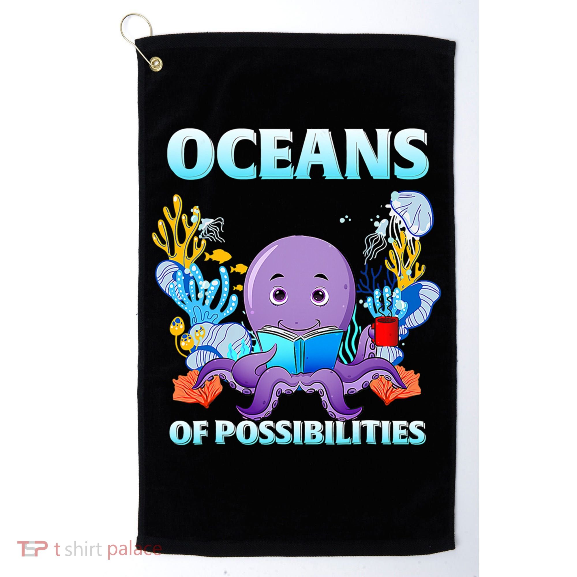 Octopus Sea Animal Summer Reading Oceans Of Possibilities Gift Golf Towel