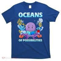 Octopus Sea Animal Summer Reading Oceans Of Possibilities Gift T-Shirt thumb 0