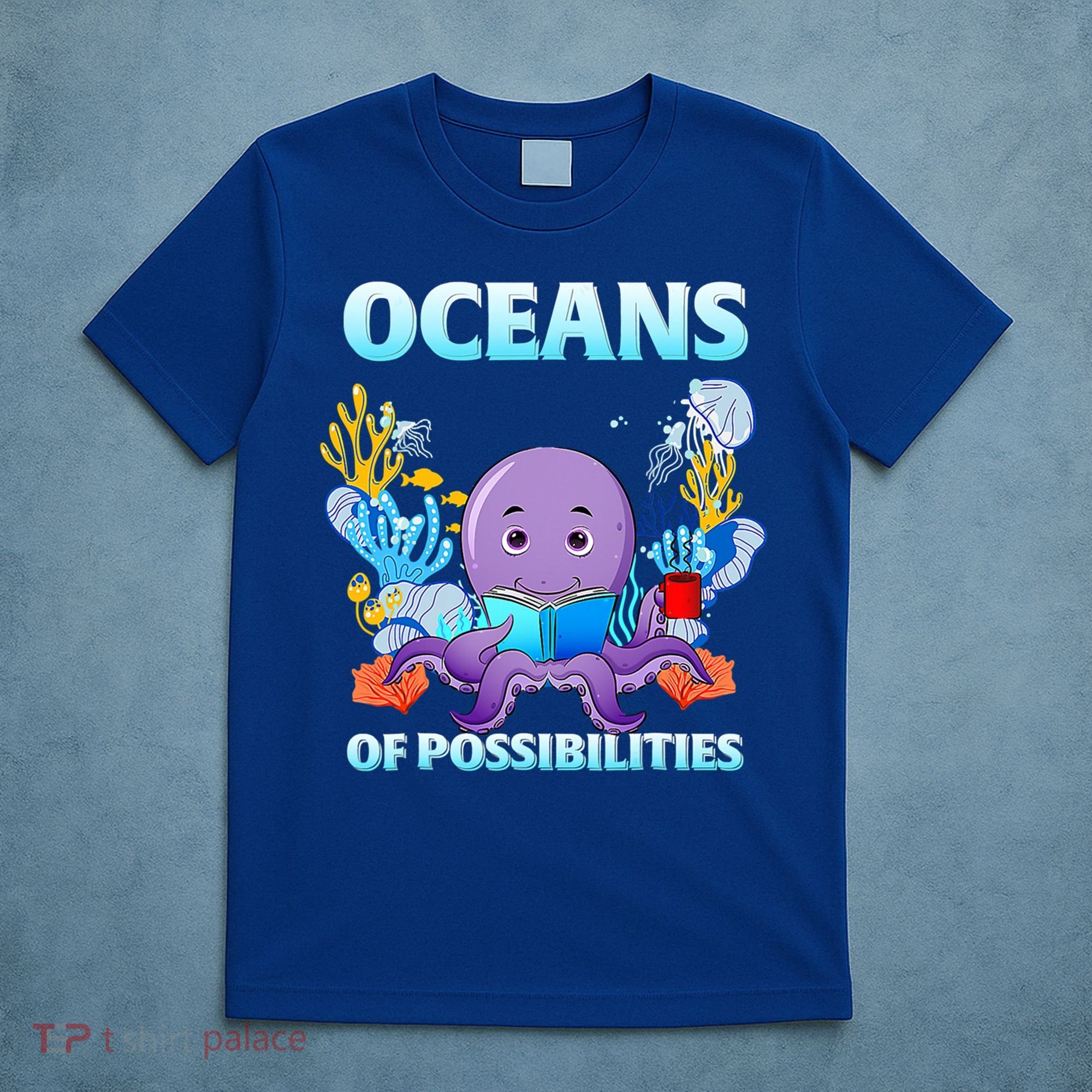 Octopus Sea Animal Summer Reading Oceans Of Possibilities Gift T-Shirt
