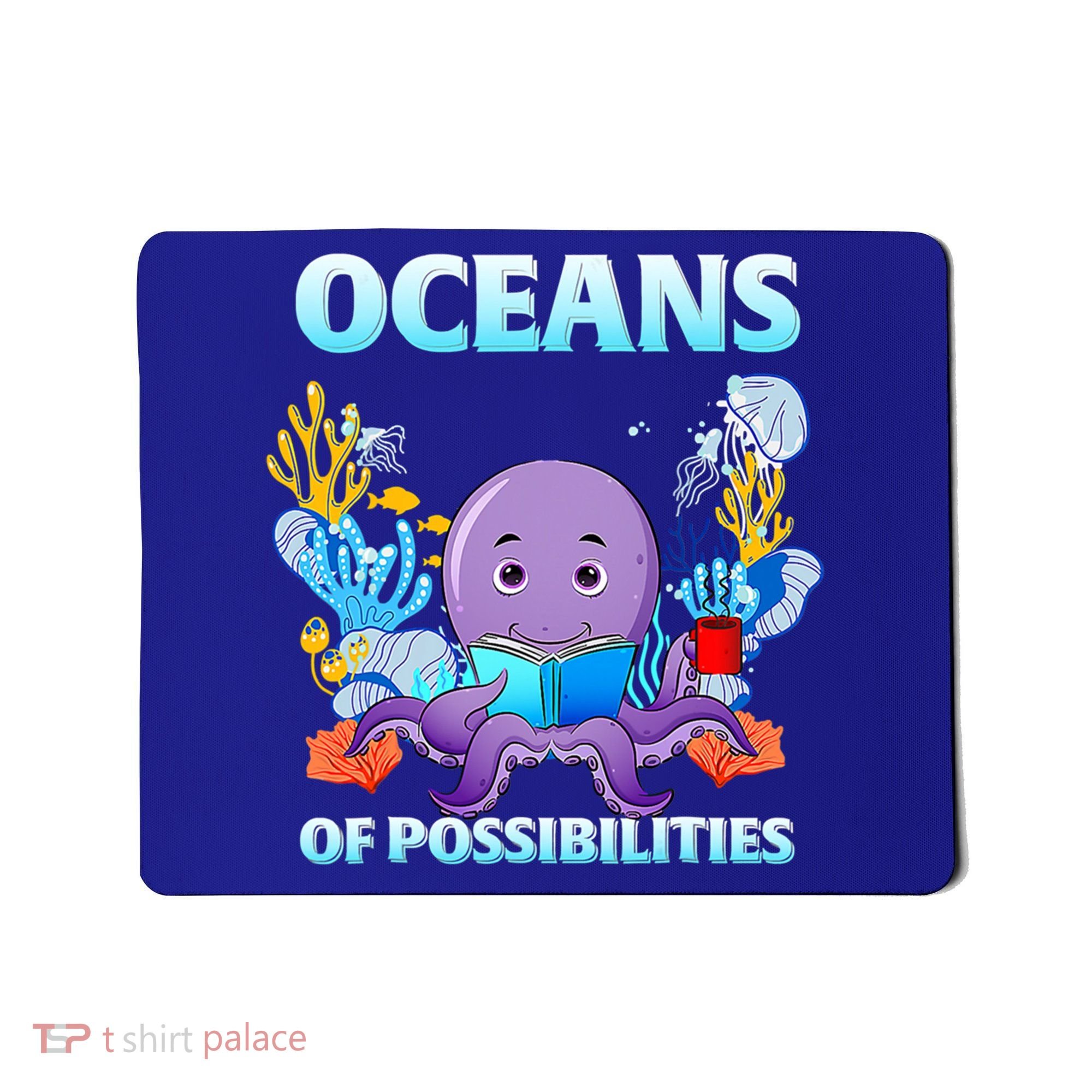 Octopus Sea Animal Summer Reading Oceans Of Possibilities Gift Mousepad