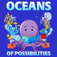 Octopus Sea Animal Summer Reading Oceans Of Possibilities Gift Women's Long Sleeve Shirt thumb 2