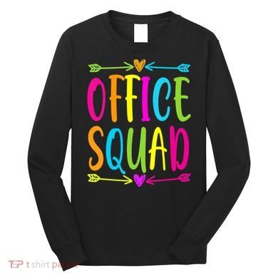 Office Squad Administrative Assistant Admin School Secretary Long Sleeve Shirt