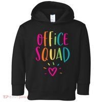 Office Squad Administrative Assistant Gift School Secretary Toddler Hoodie thumb 0