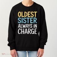 Oldest Sister Always In Charge Oldest Child Women's Sweatshirt thumb 0