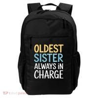 Oldest Sister Always In Charge Oldest Child Backpack thumb 0