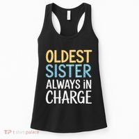 Oldest Sister Always In Charge Oldest Child Women's Tank Top thumb 0