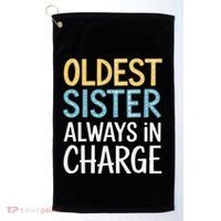 Oldest Sister Always In Charge Oldest Child Golf Towel thumb 0