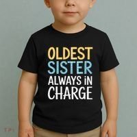 Oldest Sister Always In Charge Oldest Child Toddler T-Shirt thumb 2