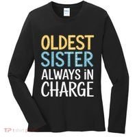 Oldest Sister Always In Charge Oldest Child Women's Long Sleeve Shirt thumb 0