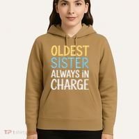 Oldest Sister Always In Charge Oldest Child Hoodie thumb 5