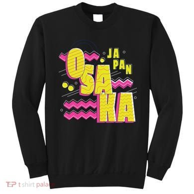 Osaka Japan Sweatshirt