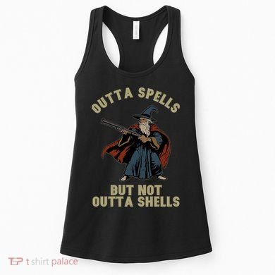 Outta Spells But Not Outta Shells Wizard Fantasy Meme Women's Tank Top