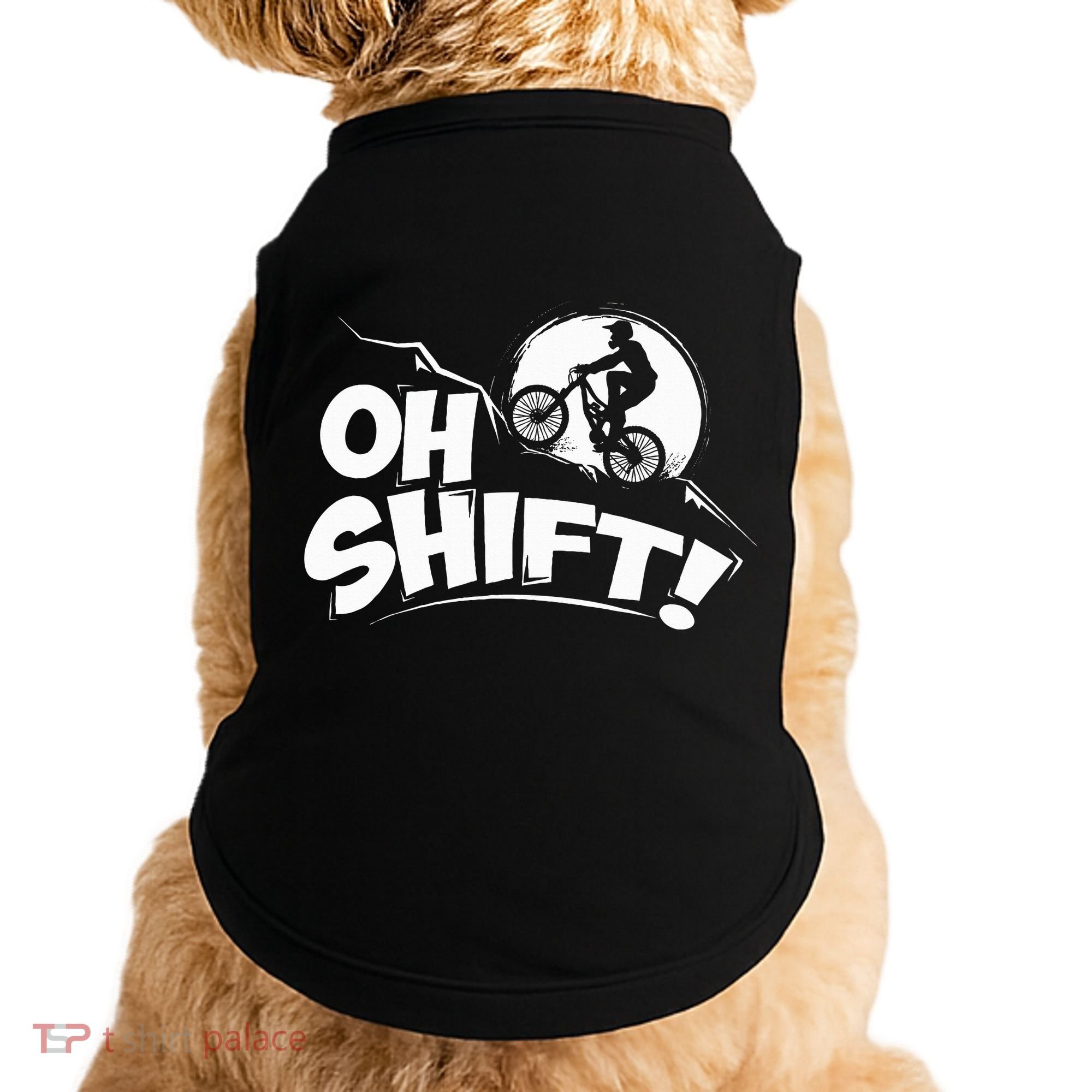 Oh Shift! Bicycle Gift For Bike Riders & Cyclists Doggie Tank