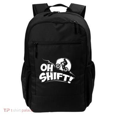 Oh Shift! Bicycle Gift For Bike Riders & Cyclists Backpack