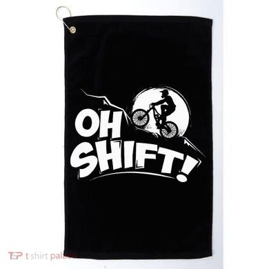 Oh Shift! Bicycle Gift For Bike Riders & Cyclists Golf Towel