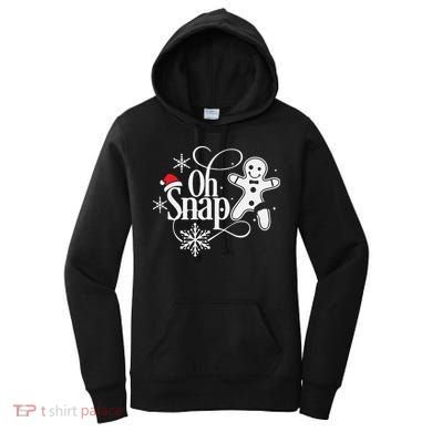 Oh Snap Christmas Christmas Shirt Women's Hoodie