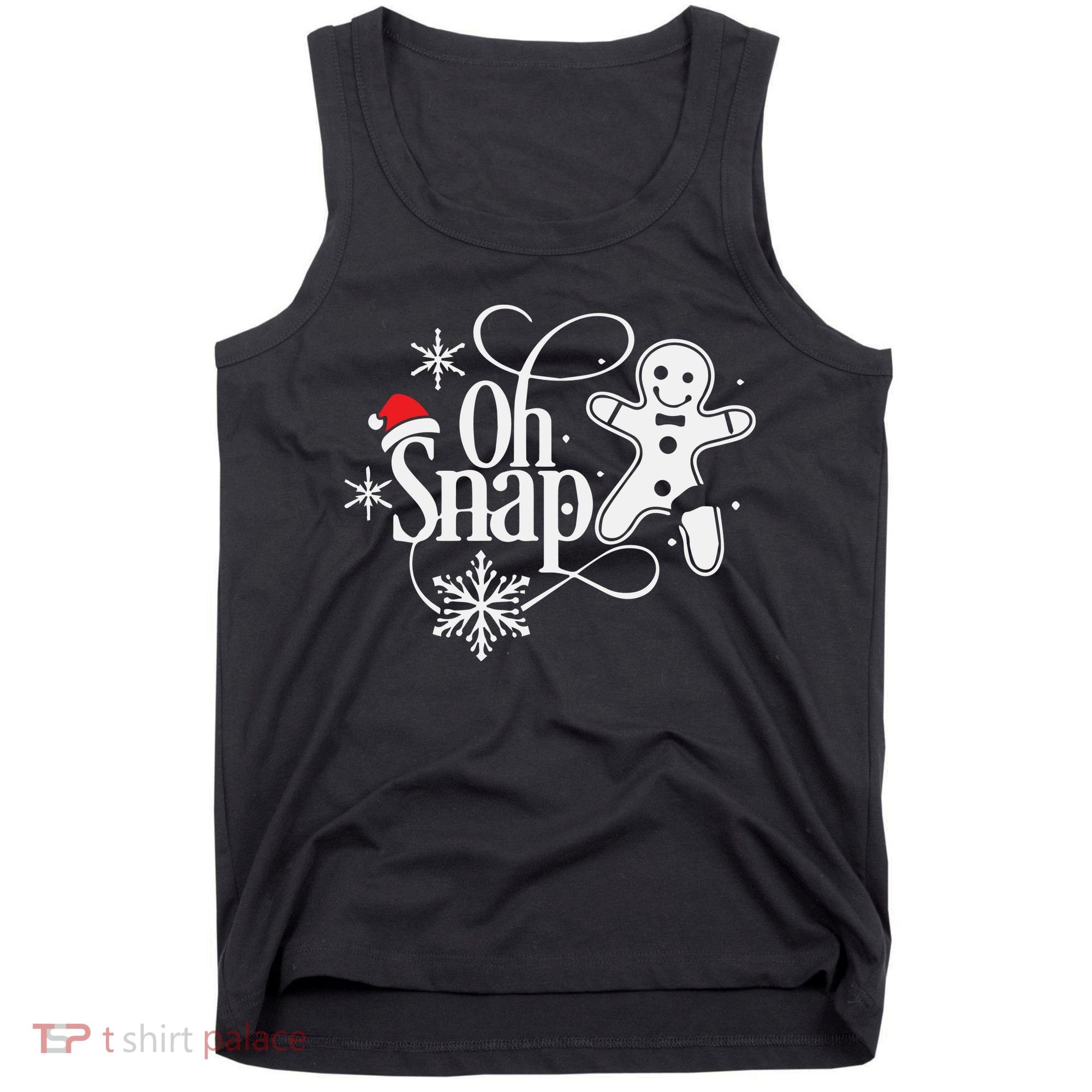 Oh Snap Christmas Christmas Shirt Tank Top
