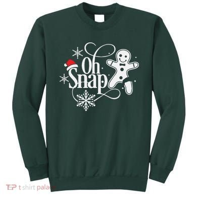 Oh Snap Christmas Christmas Shirt Sweatshirt
