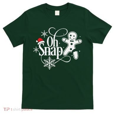 Oh Snap Christmas Christmas Shirt T-Shirt